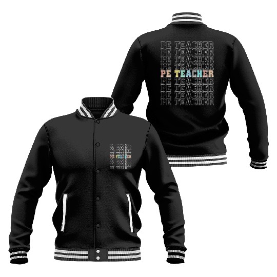 PE Teacher Physical Education Back To School Baseball Jackets