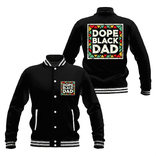 Dope Black Dad Black History Baseball Jackets