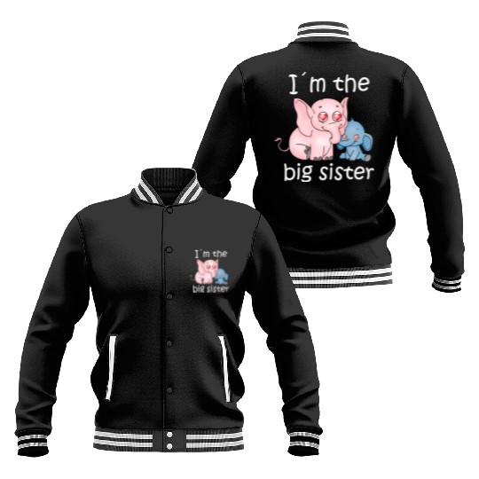 I'm the Big Sister Baseball Jackets