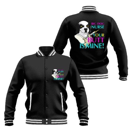 BIG DOG NURSE Baseball Jackets