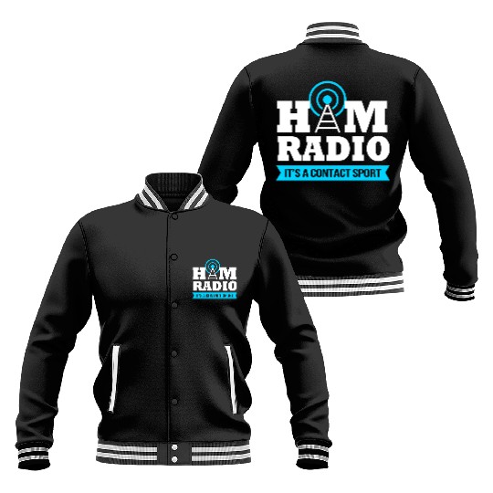 Amateur Radio Funny Ham Radio Its A Contact Sport Baseball Jackets