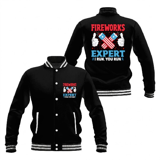 Fireworks Expert I Run You Run Funny 4th Of July Baseball Jackets