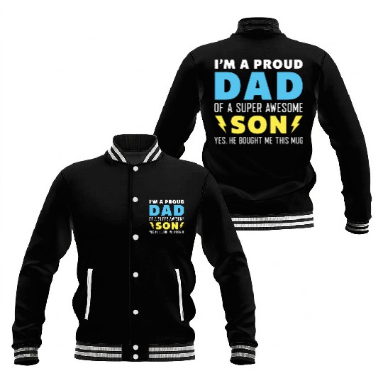 I’m A Proud Dad Of A Super Awesome Son Baseball Jackets