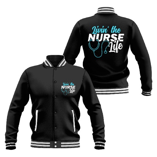 Nurse Nurselife Hospital Healthcare Nursing Baseball Jackets
