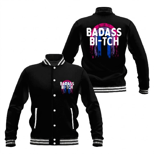 Badass Bi-tch Bisexual LGBTQ Bi Pride LGBT Baseball Jackets