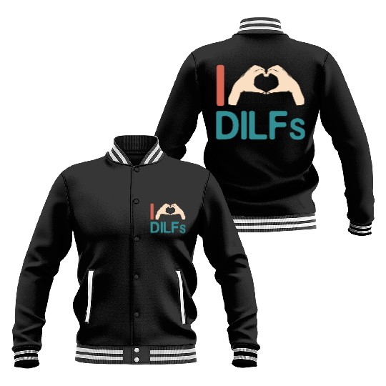 I Love Dilfs Vintage Funny Gift for Incredibly Baseball Jackets