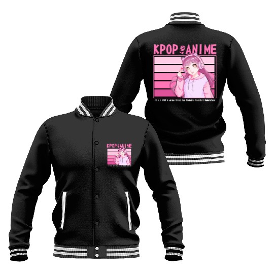 It's A Kpop And Anime Thing Cute Manga Girl Baseball Jackets
