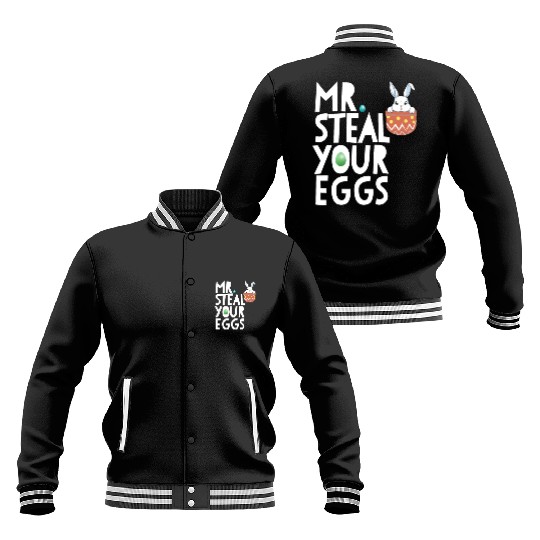 Mr Steal Your Eggs Kids Easter Sunday Funny Easter Baseball Jackets