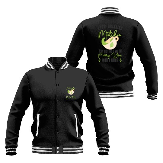 Matcha Lover Wedding Matcha Tea Pick Up Lines Baseball Jackets