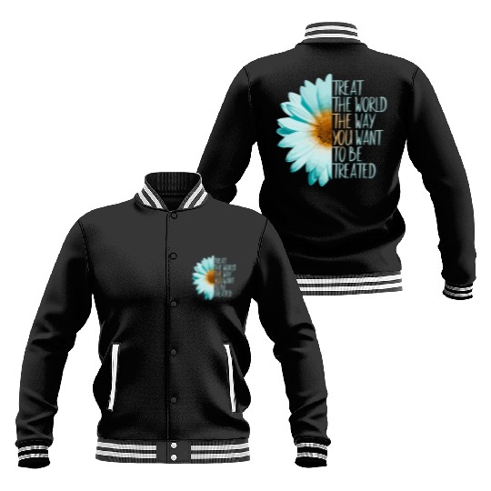 Be The Change Treat The World Baseball Jackets