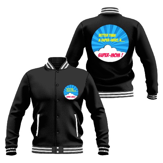 Super-mom super-hero. Best mom Mother's day Comics Baseball Jackets