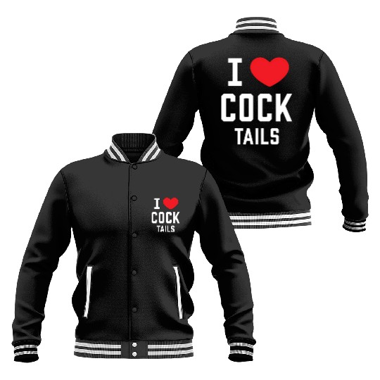 I Love Cock Tails Gay Bartender Alcoholic Mixed Dr Baseball Jackets