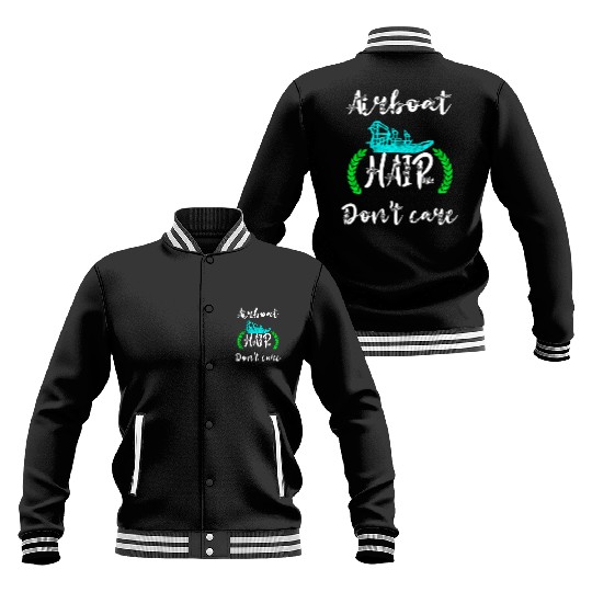 Airboat Hair Don'T Care Swamp Hydroplane Fanboat Baseball Jackets