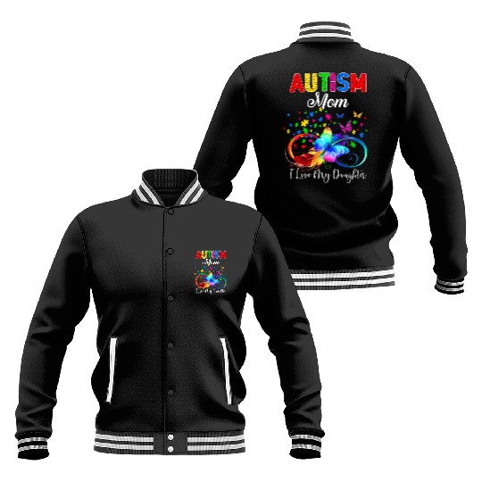 Butterfly Autism Mom I Love My Daughter Support Au Baseball Jackets