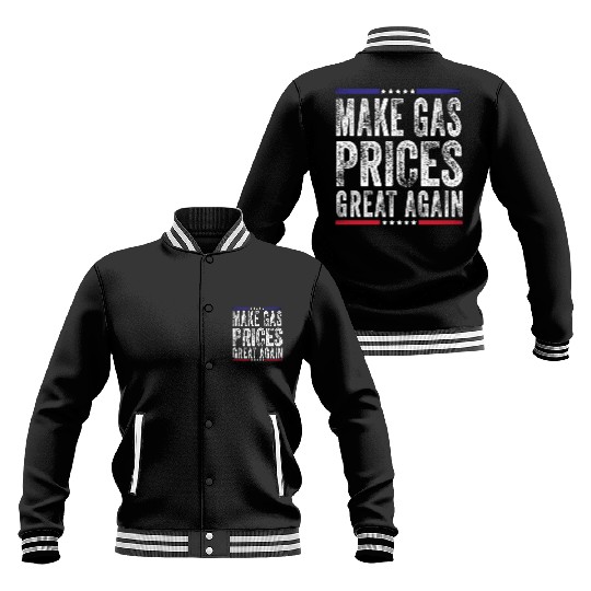 Make Gas Prices Great Again Anti Biden Republican Baseball Jackets