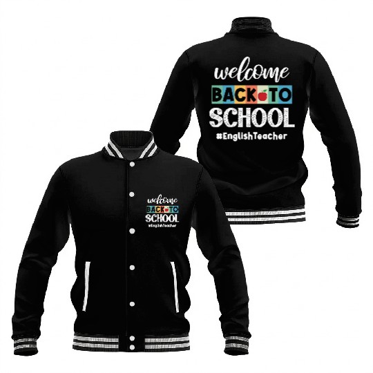 Welcome Back to School English Teacher First Day Baseball Jackets