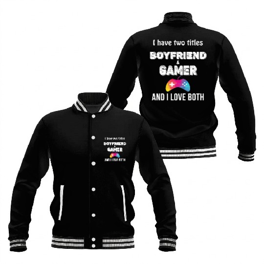 Gamer Boyfriend Gaming Life Boyfriend Gamer Baseball Jackets