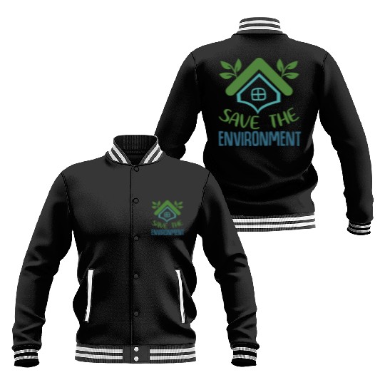 Save The Environment Baseball Jackets