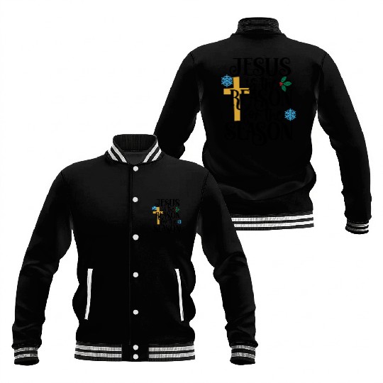 Jesus Is The Reason For The Season Baseball Jackets