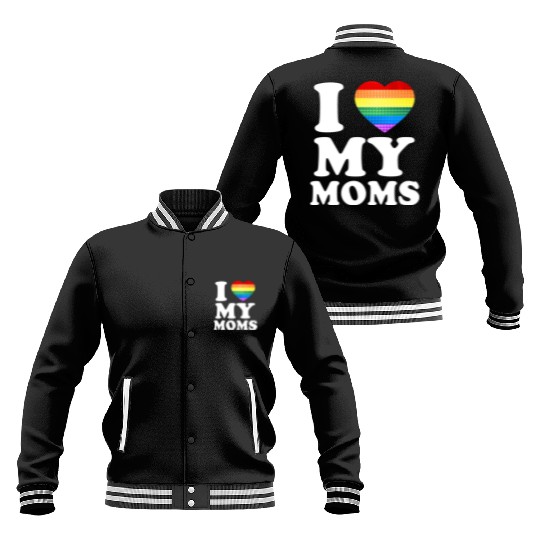 I Love My Moms Rainbow Heart Gay Pride Lgbt Flag Baseball Jackets