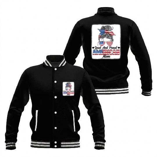 Loud And Proud American Mom Patriotic Baseball Jackets