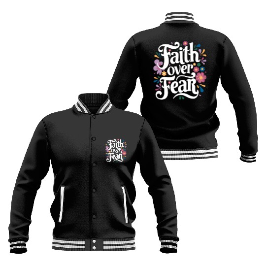 Faith over Fear Baseball Jackets