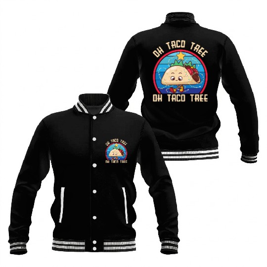 Oh Taco Tree Christmas Cute Xmas Mexican Food Love Baseball Jackets
