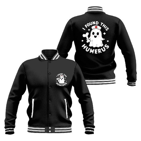 I Found This Humerus Funny Halloween For Nurses Baseball Jackets