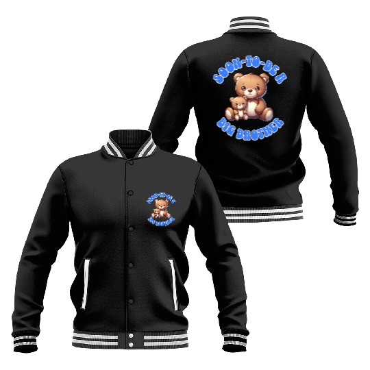 I'm Going To Be A Big Brother Cute Teddy Bears, Baseball Jackets