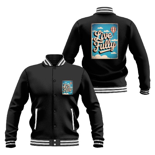 Life Fully - Vintage Retro Motivational Baseball Jackets