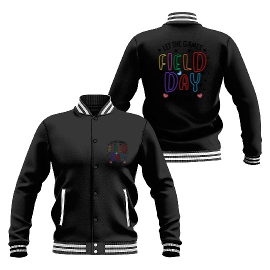 Let The Games Begin Field Day Teacher Student Baseball Jackets