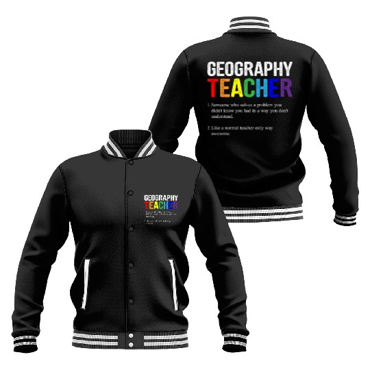 Geography teacher definition, Geography teacher Baseball Jackets