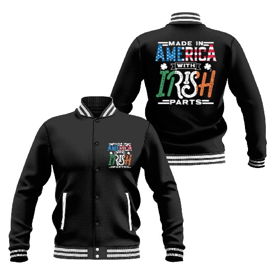 Made In America With Irish Parts Gaelic Ireland Baseball Jackets