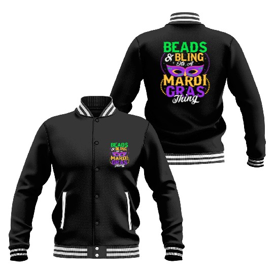Beads & Bling It's A Mardi Gras Thing Mask Parade Baseball Jackets