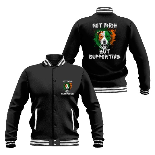 not irish but supportive pitbull mom Baseball Jackets
