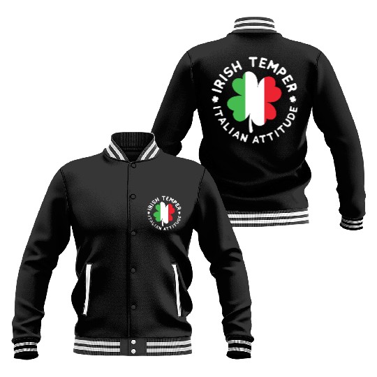irish temper italian attitude Baseball Jackets