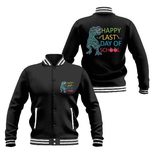 Last Day Of School Teacher Student Graduation Baseball Jackets