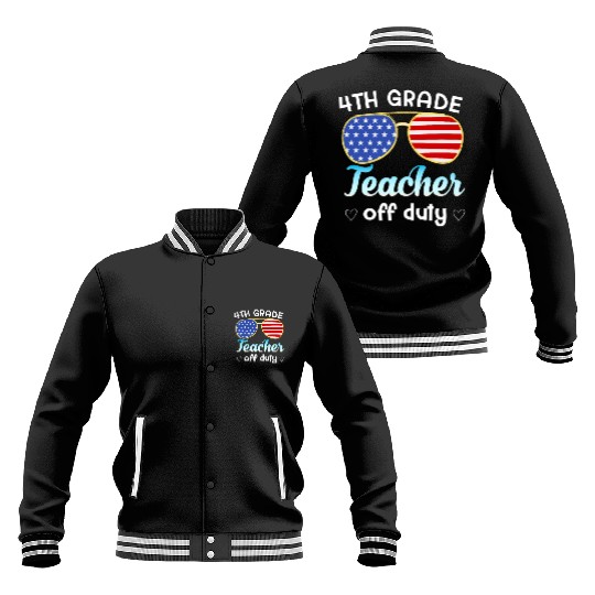 4th grade teacher off duty Baseball Jackets