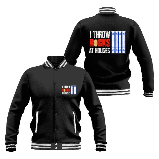 I Throw Rocks At Houses Curling Curler Ice Sport Baseball Jackets