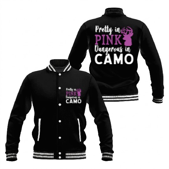 Pretty in Pink Dangerous in Camo Hunter Girl Baseball Jackets