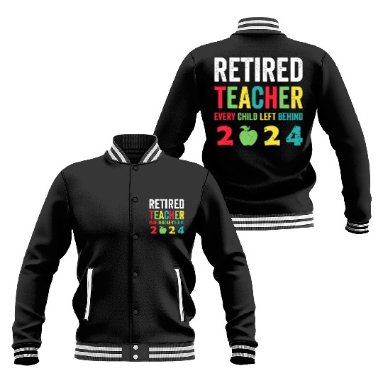 Retired Teacher EST 2024 Baseball Jackets