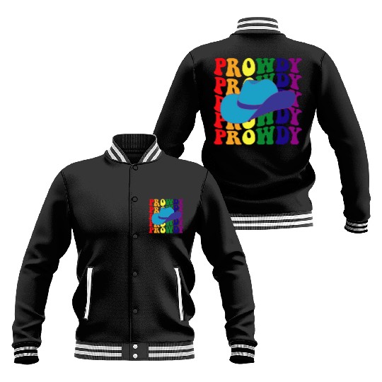 Prowdy Gay Lesbian Howdy Cowboy LGBTQ Pride Groovy Baseball Jackets