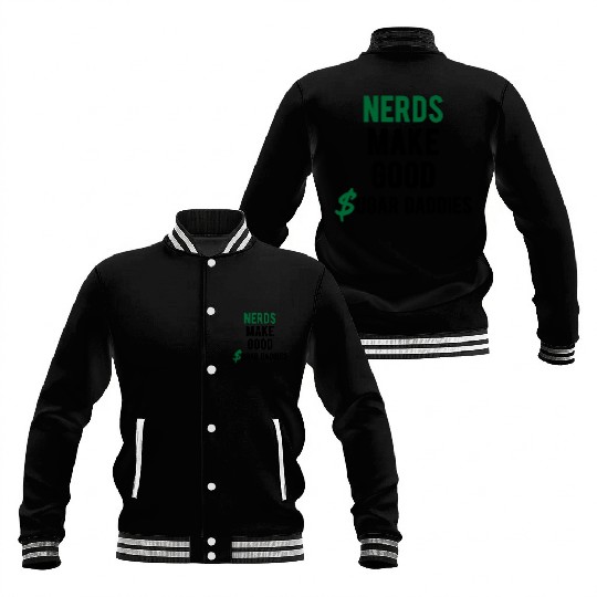 Nerd Art, Nerds Make Good Sugar Daddies Digital Baseball Jackets