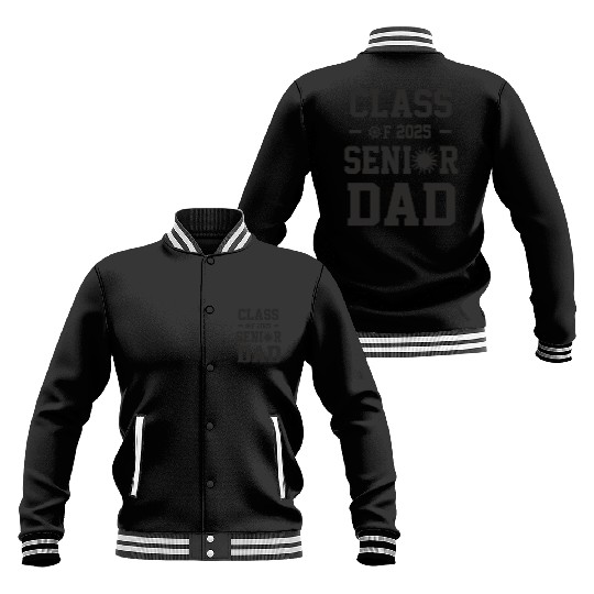 Senior dad graduation class of 2025 father's day Baseball Jackets