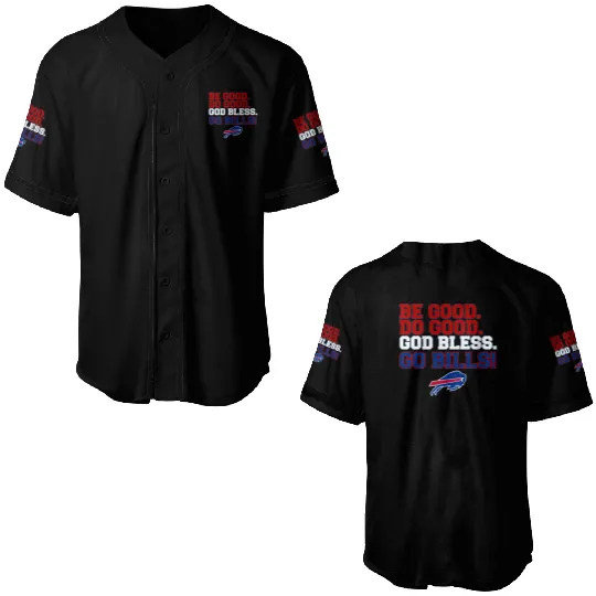 Be Good Do Good God Bless Go Bills Baseball Jerseys - Josh Allen MVP Buffalo Football Baseball Jerseys