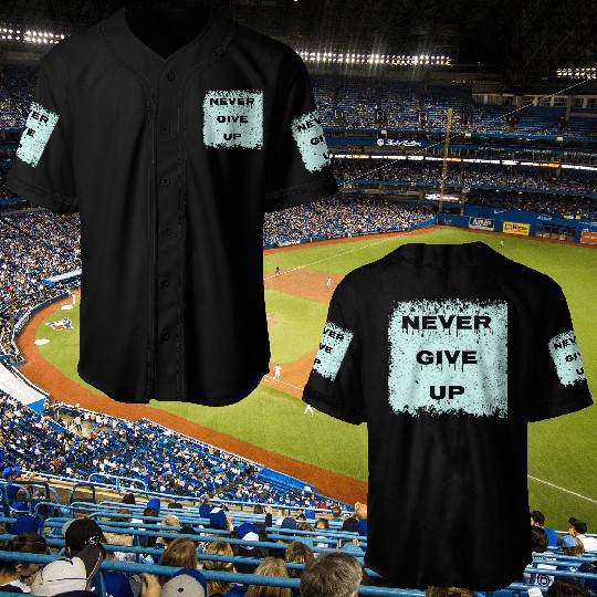 never give up Baseball Jerseys
