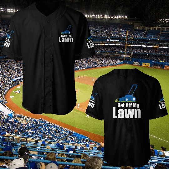 Get Off My Lawn Funny Lawn Care Gardening Baseball Jerseys