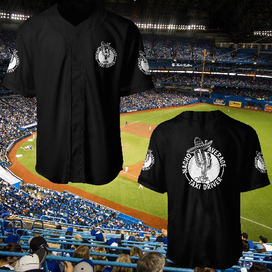 Nacho Average Taxi Driver Baseball Jerseys