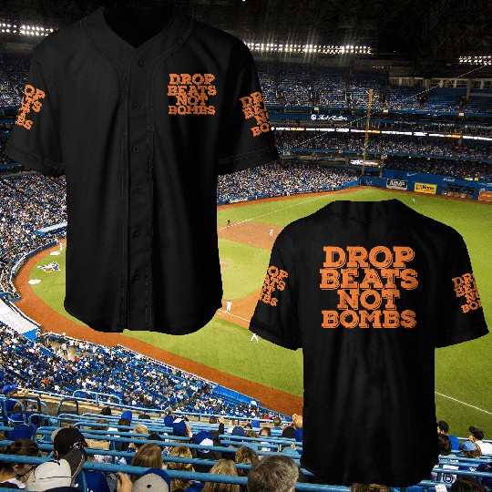 Drop Beats Not Bombs Quote Baseball Jerseys