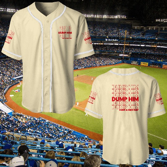 DUMP HIM Baseball Jerseys